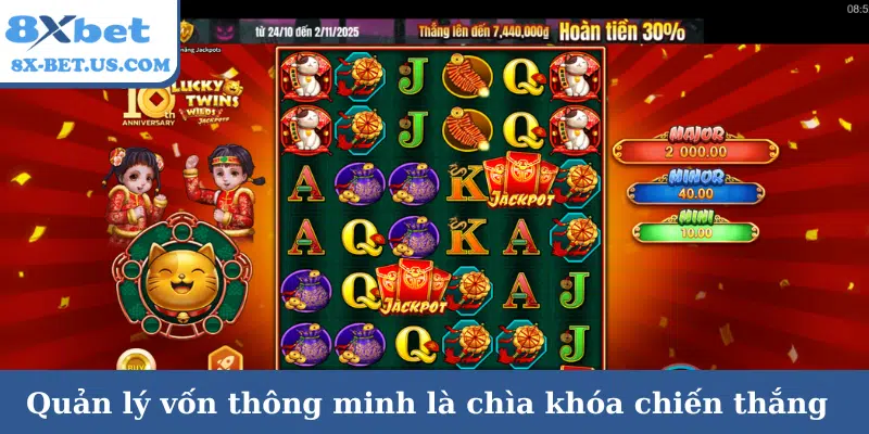 Quản lý vốn thông minh là chìa khóa chiến thắng